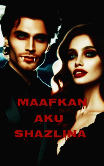 Maafkan Aku Shazlina