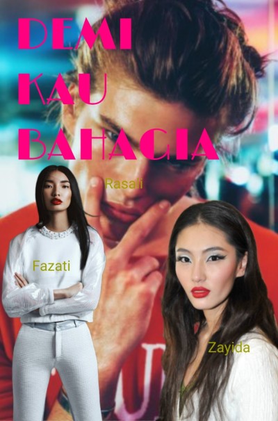 Demi Kau Bahagia