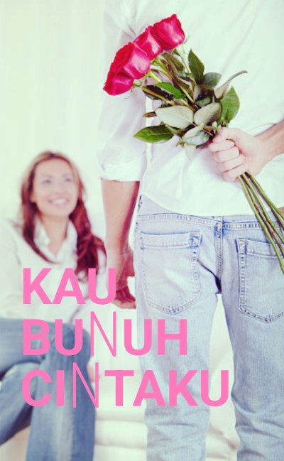 Kau Bunuh Cintaku